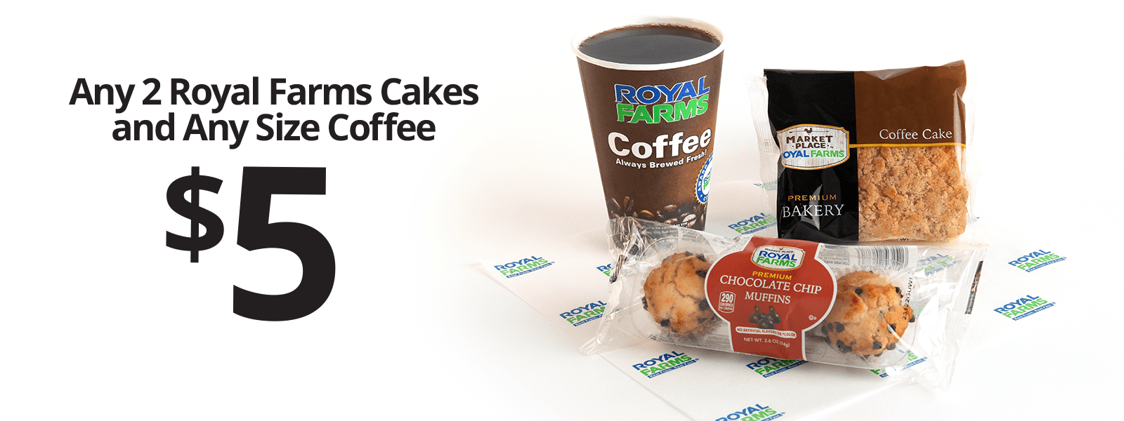 Royal Farms Promo – Cakes & Coffee